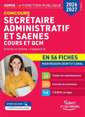 Concours secrétaire administratif et SAENES, cours et QCM : externe et interne, catégorie B : en 56 fiches pour réussir l'écrit et l'oral, 2026-2027