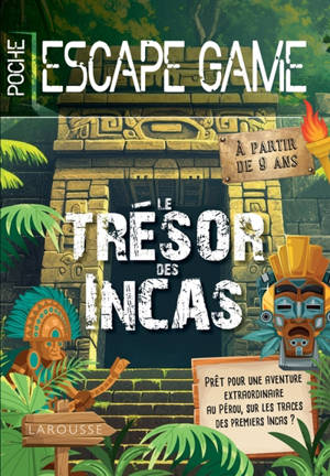 Le trésor des Incas : Escape game de poche