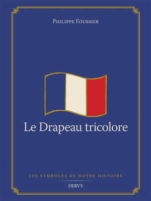Le drapeau tricolore