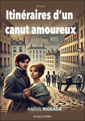 Itinéraires d'un canut amoureux