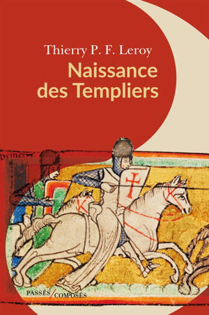 Naissance des Templiers