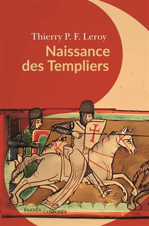 Naissance des Templiers