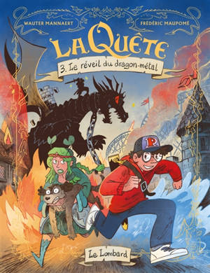 La quête. Vol. 3. Le réveil du dragon-métal