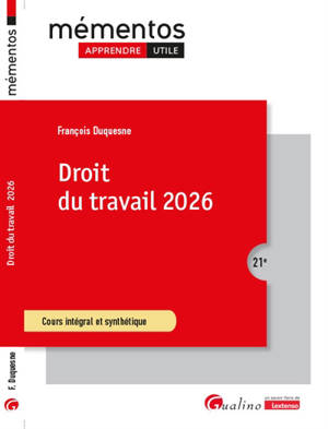 Droit du travail 2026 : cours intégral et synthétique
