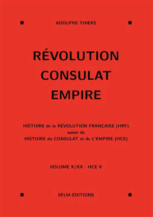Révolution, Consulat, Empire, volume 10