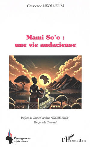 Mami So'o : une vie audacieuse