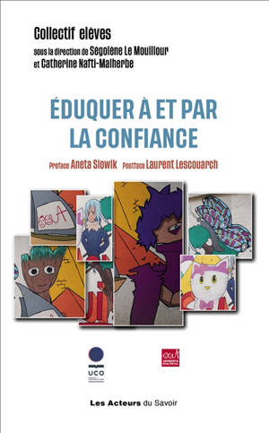 Eduquer à et par la confiance
