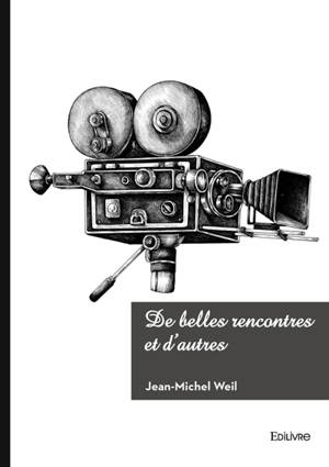 De belles rencontres et d'autres