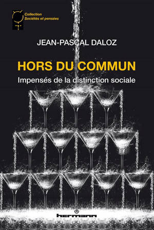 Hors du commun : impensés de la distinction sociale