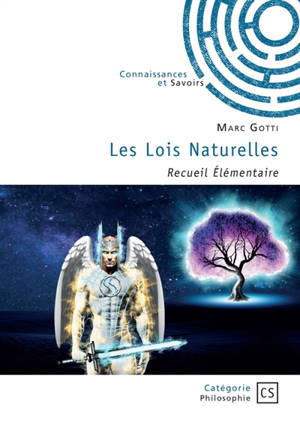 Les Lois Naturelles : Recueil Elémentaire