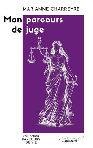 Mon parcours de juge