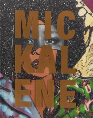Mickalene Thomas All About Love