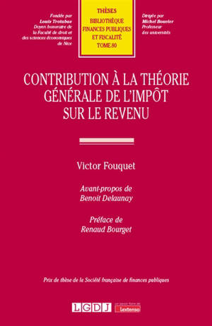 Contribution à la théorie générale de l'impôt sur le revenu