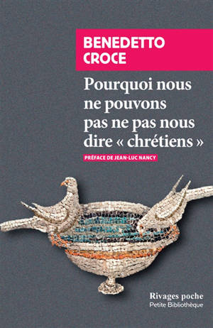 Pourquoi nous ne pouvons pas ne pas nous dire chrétiens