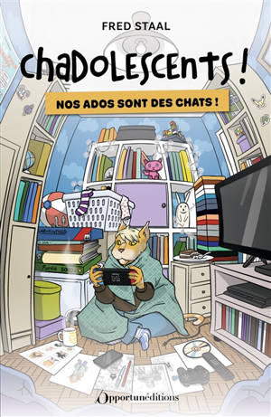 Chadolescents ! : nos ados sont des chats !