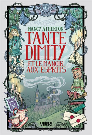 Les mystères de tante Dimity. Vol. 5. Tante Dimity et le manoir aux esprits