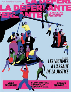 La Déferlante, n° 21. Obtenir justice