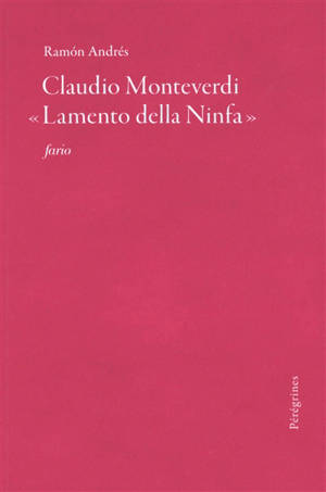 Claudio Monteverdi, Lamento della ninfa