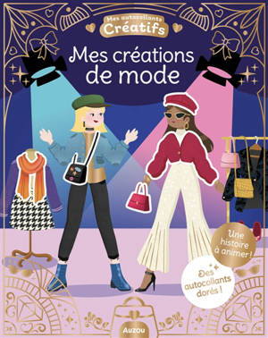 Mes autocollants créatifs : Mes créations de mode