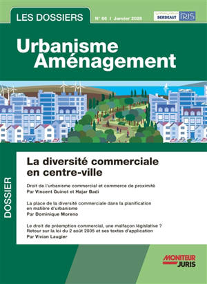 Les dossiers urbanisme aménagement, n° 66. La diversité commerciale en centre-ville
