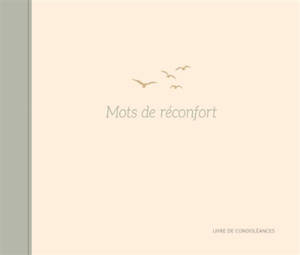 Mots de réconfort : livre de condoléances