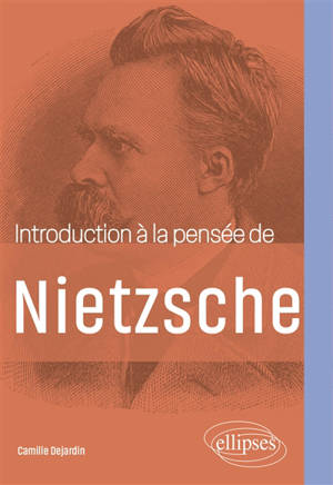 Introduction à la pensée de Nietzsche