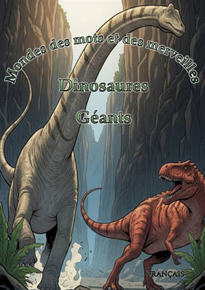 Mondes de Mots et de Merveilles : Dinosaurios : Géants