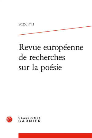 Revue européenne de recherches sur la poésie, n° 11