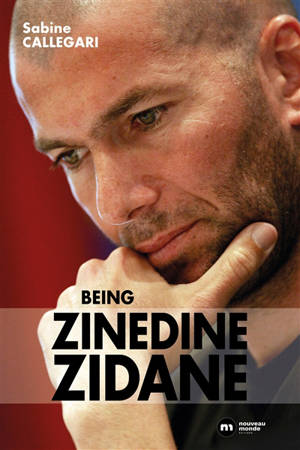 Being Zinédine Zidane