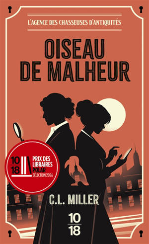 L'agence des chasseuses d'antiquités. Oiseau de malheur