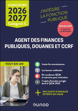 Agent des finances publiques, douanes et CCRF : tout-en-un : concours 2026-2027, catégorie C