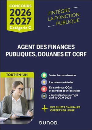 Agent des finances publiques, douanes et CCRF : tout-en-un : concours 2026-2027, catégorie C