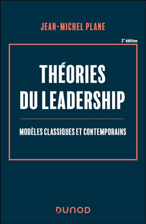 Théories du leadership : modèles classiques et contemporains