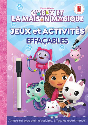 Gabby et la maison magique : jeux et activités effaçables