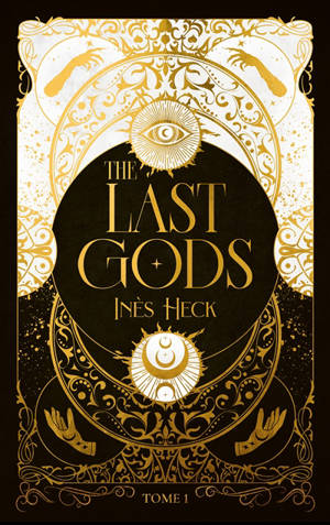 The last gods. Vol. 1