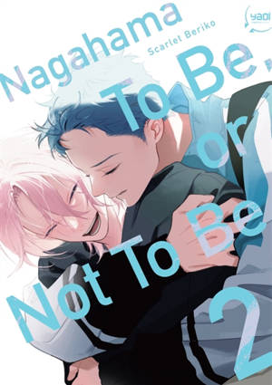 Nagahama to be, or not to be. Vol. 2