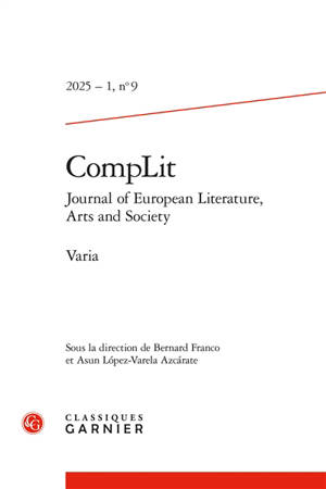 CompLit : journal of European literature, arts and society, n° 9. Varia