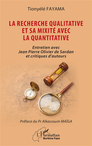 La recherche qualitative et sa mixité avec la quantitative : entretien avec Jean Pierre Olivier de Sardan et critiques d'auteurs
