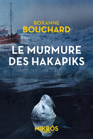 Le murmure des hakapiks