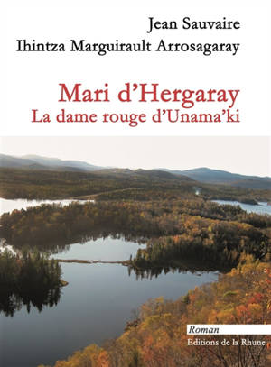 1609 MARI D’HERGARAY LA DAME ROUGE D’UNAMA’KI