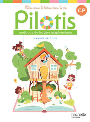 Pilotis, méthode de lecture graphémique CP : manuel de code