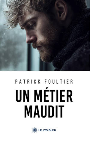 Un métier maudit