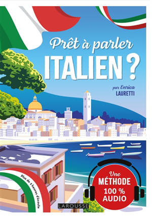 Prêt à parler italien ? : une méthode innovante