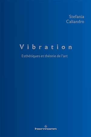 Vibration : esthétiques et théorie de l'art