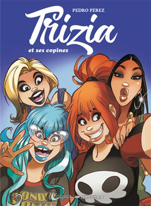 Trizia et ses copines
