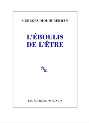 L'éboulis de l'être