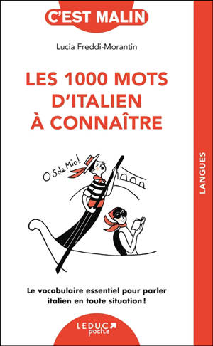 Les 1.000 mots d'italien à connaître : le vocabulaire essentiel pour parler italien en toute situation !