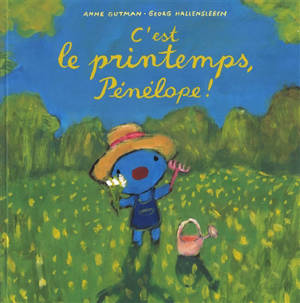 C'est le printemps, Pénélope !