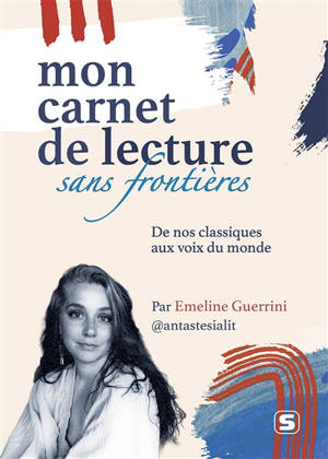 Mon carnet de lecture sans frontières : de nos classiques aux voix du monde