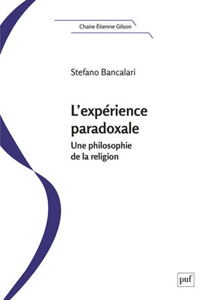 L'expérience paradoxale : une philosophie de la religion